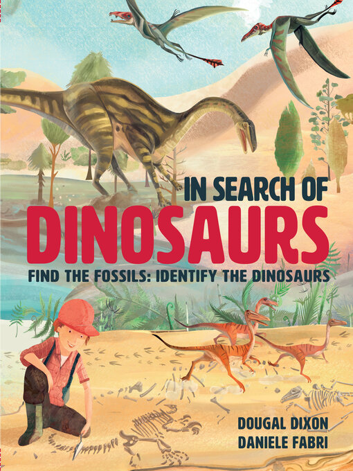 Title details for In Search of Dinosaurs by Dougal Dixon - Available